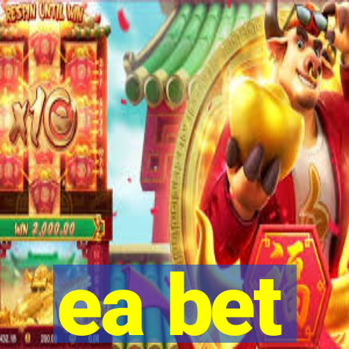 ea bet